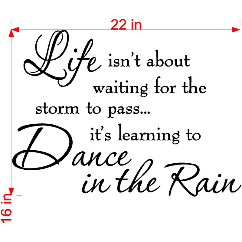 VWAQ Life Isnt About Waiting for The Storm to Pass Its Learning to Dance in The Rain Vinyl Wall Decal Inspirational Quotes - Image 3